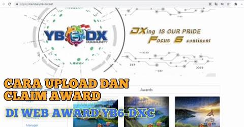 Cara Claim Award Dan Upload File Adif di Web Member YB6_DXCommunity